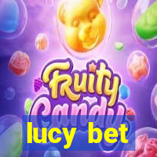 lucy bet